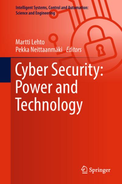 Cyber Security: Power and Technology
