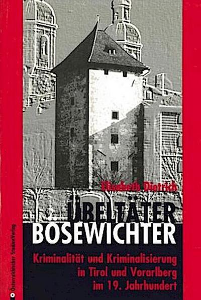 Übeltäter, Bösewichte