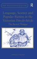 Language, Science and Popular Fiction in the Victorian Fin-de-Siècle