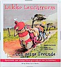 Lükko Leuchtturm und seine Freunde