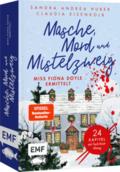 Masche, Mord und Mistelzweig - Miss Fiona Doyle ermittelt: Ein Adventskrimi