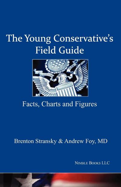 The Young Conservative’s Field Guide