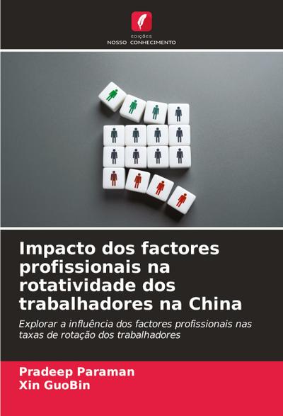 Impacto dos factores profissionais na rotatividade dos trabalhadores na China