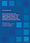 Untersuchung zentralnervöser serotonerger Funktion