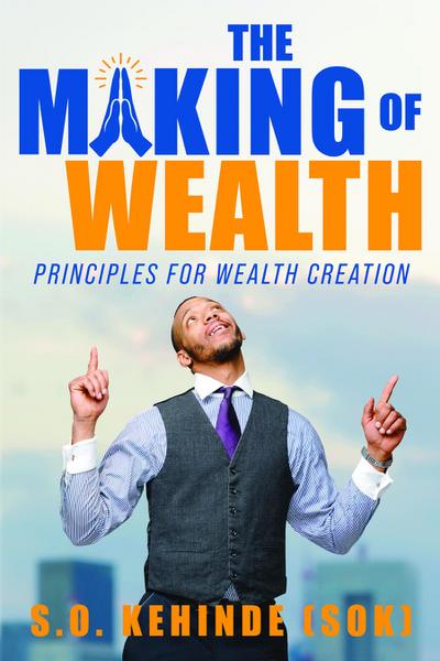 The Making of Wealth