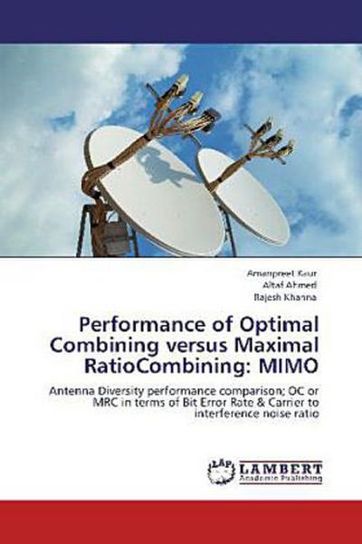 Performance of Optimal Combining versus Maximal RatioCombining: MIMO