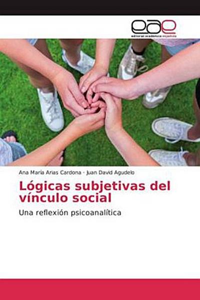 Lógicas subjetivas del vínculo social