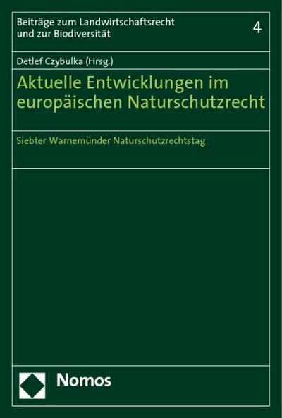 Aktuelle Entwicklungen im europäischen Naturschutzrecht