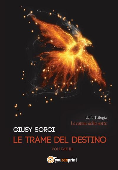 Le trame del destino - Giusy Sorci