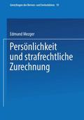 Persönlichkeit und strafrechtliche Zurechnung