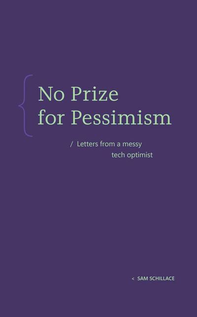 No Prize for Pessimism