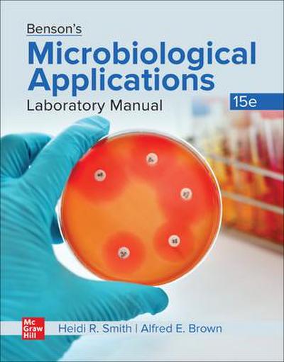 Loose Leaf for Benson’s Microbiological Applications Lab Manual