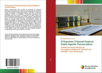 O Supremo Tribunal Federal Como Agente Tecnocrático