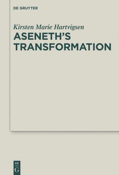 Aseneth’s Transformation