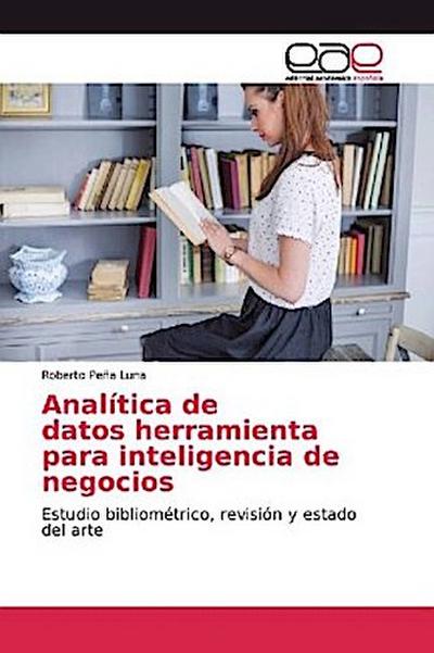Analítica de datos herramienta para inteligencia de negocios