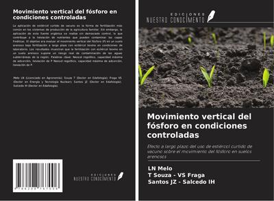 Movimiento vertical del fósforo en condiciones controladas