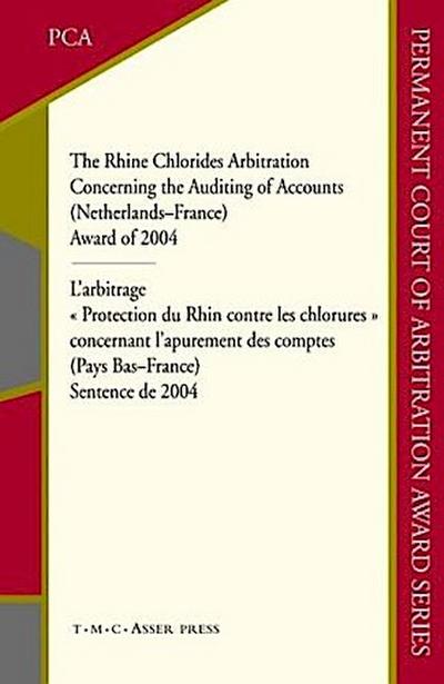 The Rhine Chlorides Arbitration Concerning the Auditing of Accounts (Netherlands-France)
