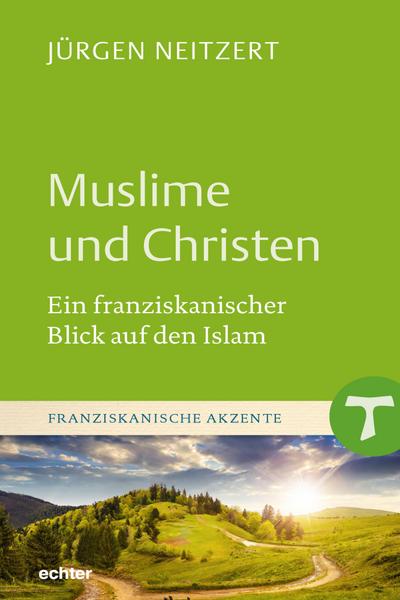 Neitzert, J: Muslime und Christen