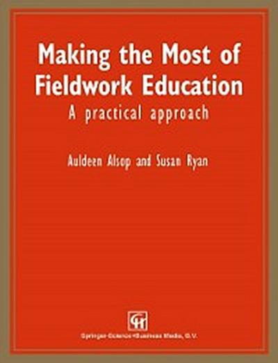 Making the Most of Fieldwork Education