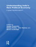 Understanding India’s New Political Economy