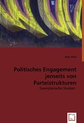 Politisches Engagement jenseits von Parteistruktur