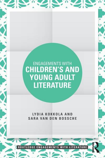 Engagements with Children’s and Young Adult Literature