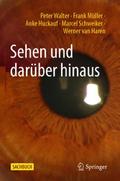 Sehen und darüber hinaus