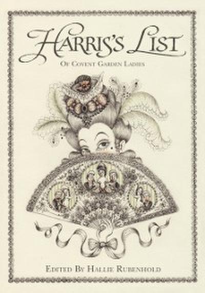 Harris’s List of the Covent Garden Ladies
