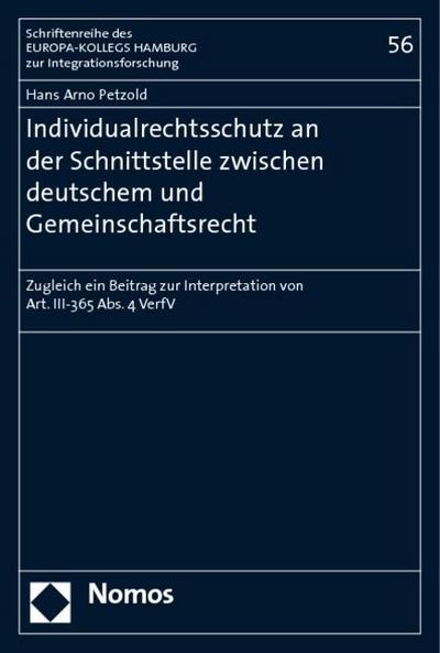 Individualrechtsschutz an der Schnittstelle zwischen deutschem und Gemeinschaftsrecht