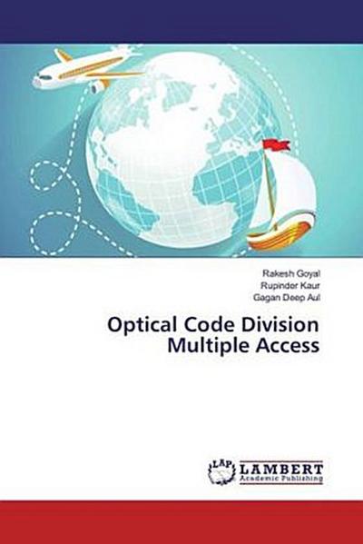Optical Code Division Multiple Access