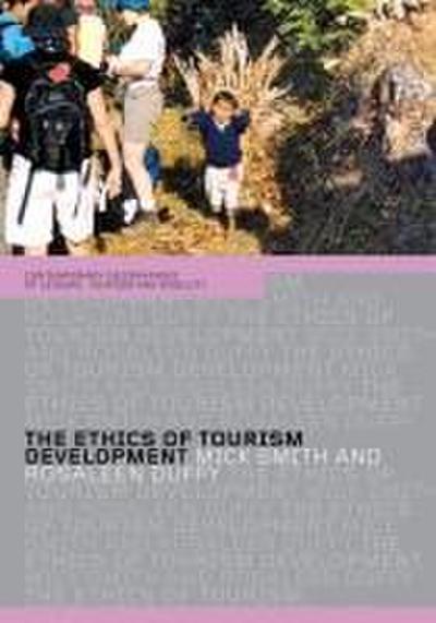 The Ethics of Tourism Development