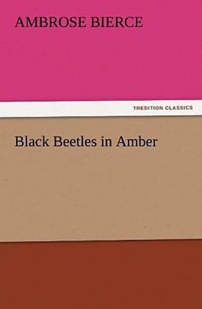 Black Beetles in Amber