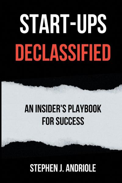 Start-Ups DECLASSIFIED