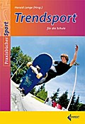 Trendsport für die Schule