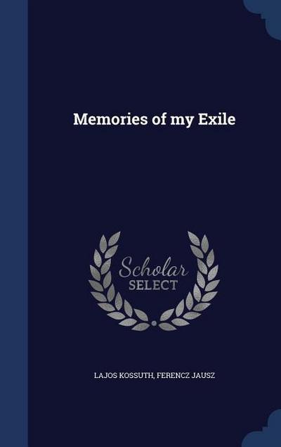 Memories of my Exile