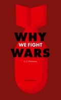Why We Fight Wars