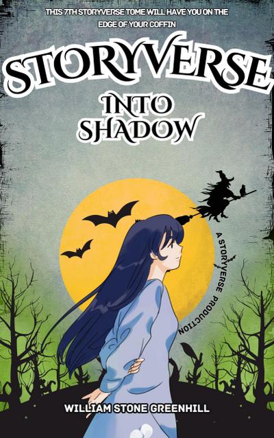 Storyverse Into Shaddow
