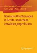 Normative Orientierungen in Berufs- und Lebensentw