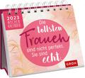 Die tollsten Frauen sind nicht perfekt, sie sind echt 2023