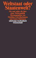 Weltstaat oder Staatenwelt?