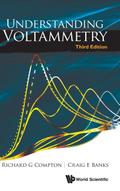 UNDERSTAND VOLTAMMETRY (3RD ED)