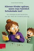 Können Kinder spüren, wenn man heimlich Schokolade