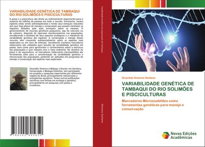 VARIABILIDADE GENÉTICA DE TAMBAQUI DO RIO SOLIMÕES E PISCICULTURAS