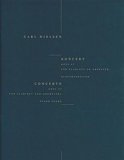 Nielsen, C: Clarinet Concerto Op. 57