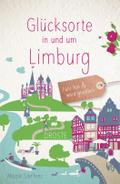 Glücksorte in und um Limburg