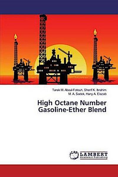 High Octane Number Gasoline-Ether Blend