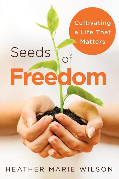 Seeds of Freedom