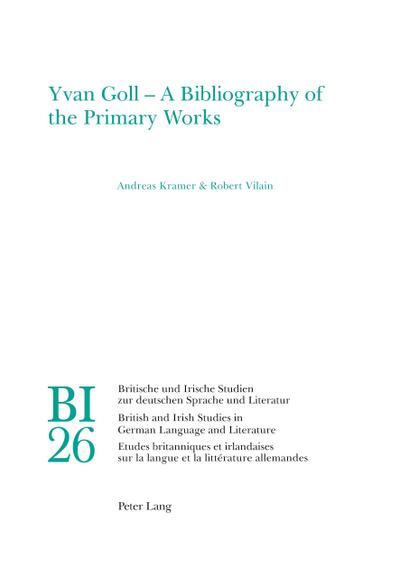 Yvan Goll - A Bibliography of the Primary Works