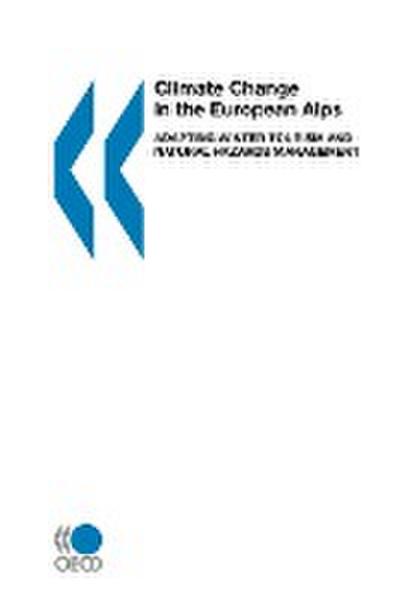 Climate Change in the European Alps - Oecd Publishing