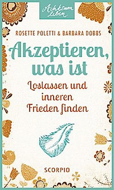 Akzeptieren, was ist